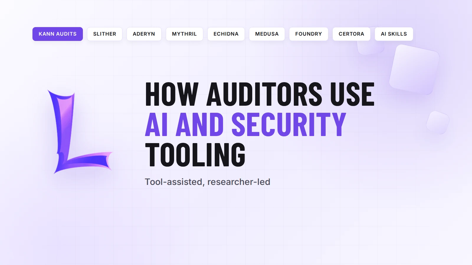 How modern smart contract auditors use AI and security tooling, Kann Audits research