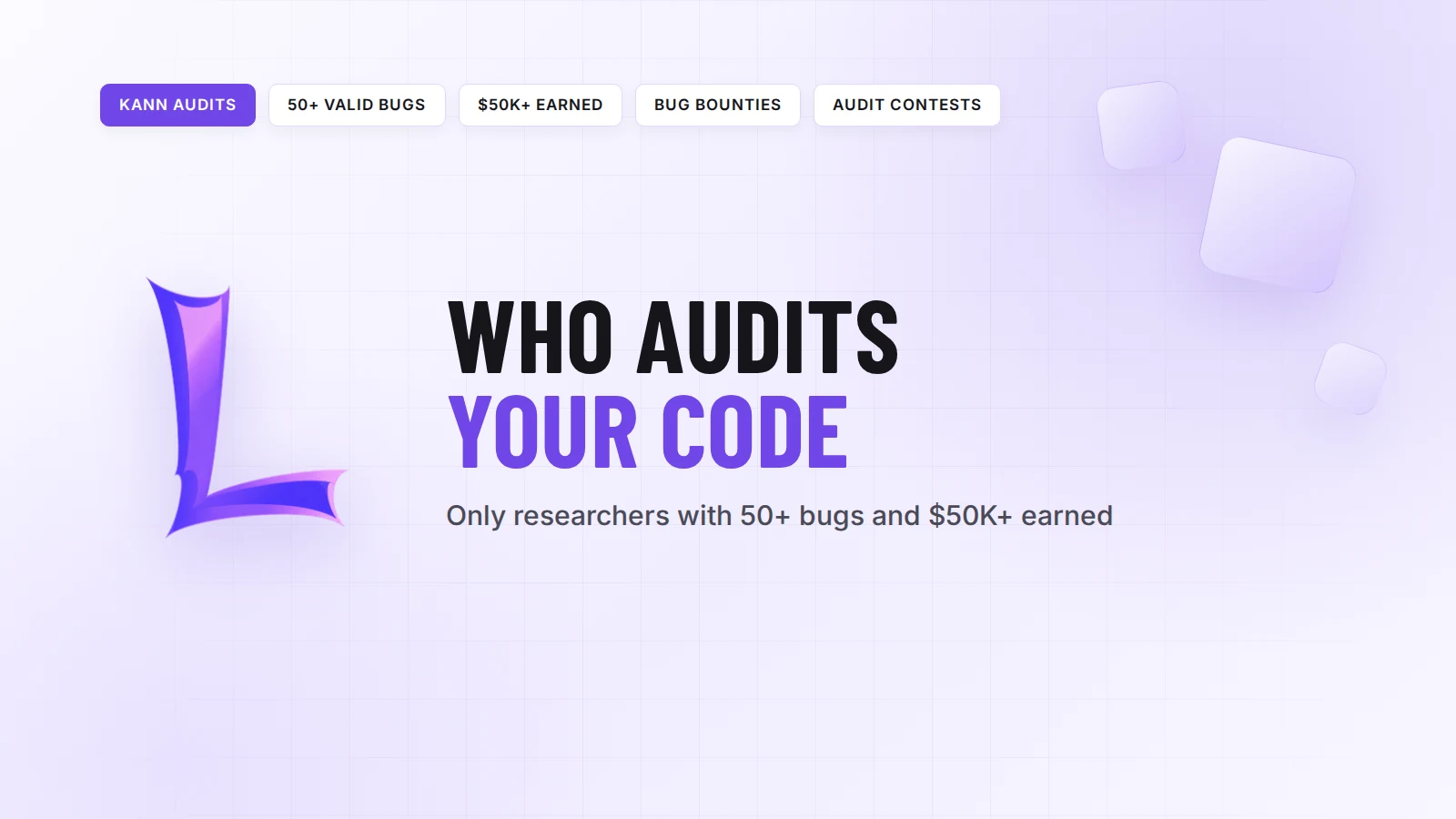 Kann Audits security researchers: 50+ valid bugs and $50K+ earned from bug bounties and audit contests