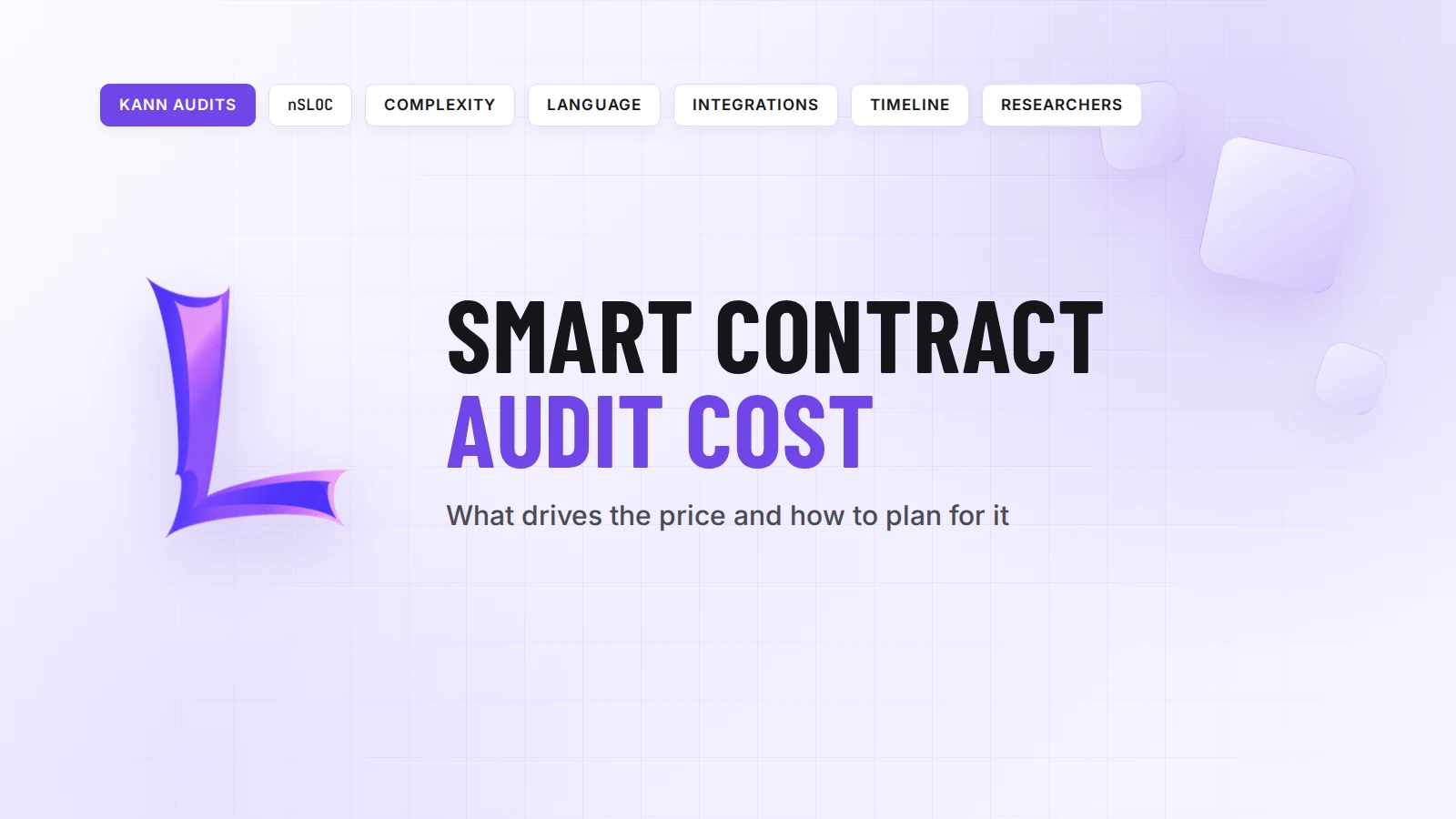 Smart contract audit cost, what drives the price and how to plan for it, Kann Audits